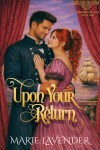 Upon Your Return